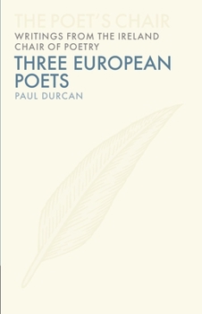 Hardcover Three European Poets: Volume 6 Book