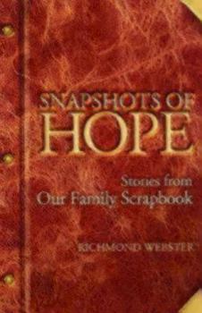 Paperback Snapshots of Hope: Stories from Our Family Scrapbook Book