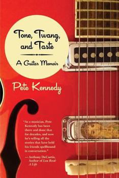 Paperback Tone, Twang, and Taste: A Guitar Memoir Book