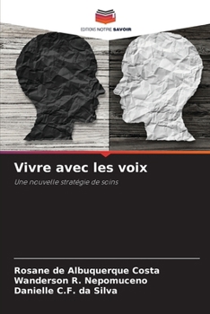Paperback Vivre avec les voix [French] Book