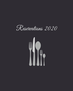 Paperback Reservations 2020: Reservation Book for restaurants, bistros and hotels - 370 pages - 1 day=1 page Book