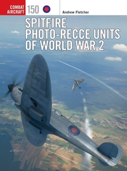 Paperback Spitfire Photo-Recce Units of World War 2 Book