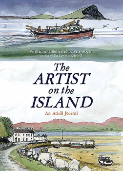 Paperback The Artist on the Island: An Achilbeg Journal Book