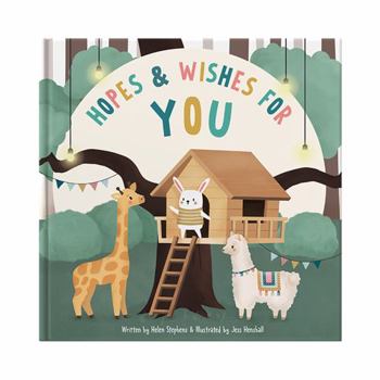 Hardcover Hopes & Wishes For You: Keepsake Gift Book Filled with Hopes & Wishes for a Baby or Young Child Book