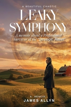 Paperback A Beautiful, Chaotic, Leaky Symphony Book