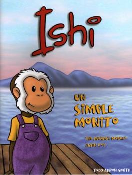 Paperback Ishi un simple monito (English and Spanish Edition) Book