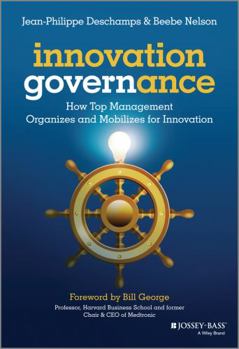 Hardcover Innovation Governance: How Top Management Organizes and Mobilizes for Innovation Book