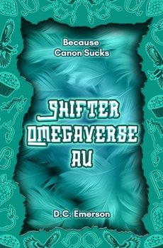 Shifter Omegaverse AU