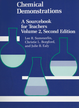 Spiral-bound Chemical Demonstrations: A Sourcebook for Teachers Volume 2 Book