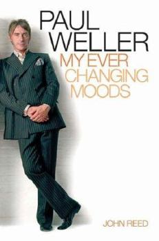 Paperback Paul Weller : My Ever Changing Moods Book