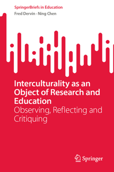 Paperback Interculturality as an Object of Research and Education: Observing, Reflecting and Critiquing Book