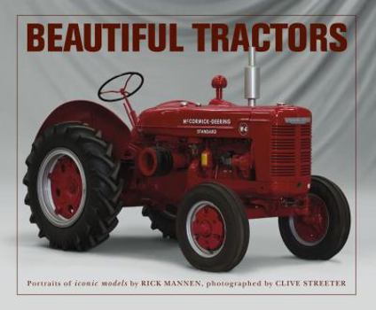 Paperback Beautiful Tractors: Portraits of Iconic Models Book