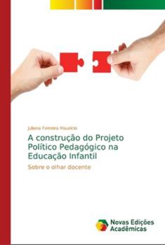 Paperback A construção do Projeto Político Pedagógico na Educação Infantil [Portuguese] Book