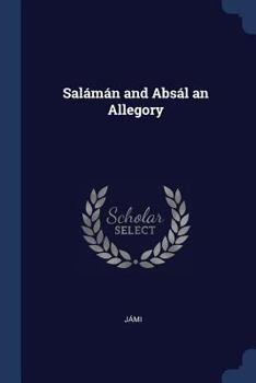 Paperback Salámán and Absál an Allegory Book