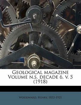 Paperback Geological Magazine Volume N.S. Decade 6, V. 5 (1918) Book