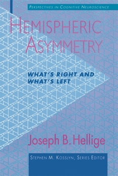Paperback Hemispheric Asymmetry: What's Right and What's Left Book
