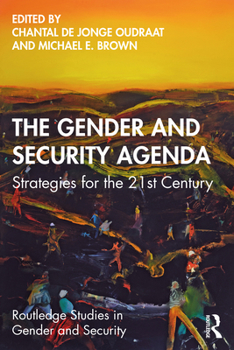 Paperback The Gender and Security Agenda: Strategies for the 21st Century Book