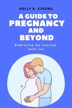 Paperback A Guide to Pregnancy and Beyond Book