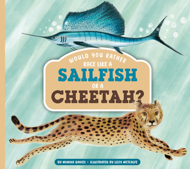Would You Rather Race Like a Sailfish or a Cheetah?