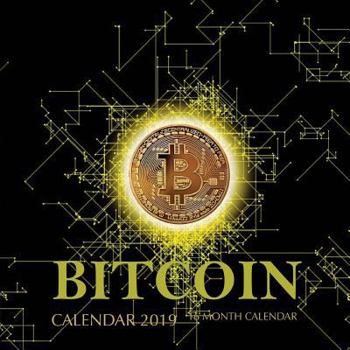 Paperback Bitcoin Calendar 2019: 16 Month Calendar Book