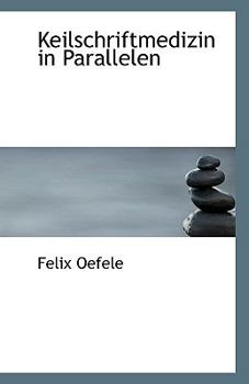 Paperback Keilschriftmedizin in Parallelen Book
