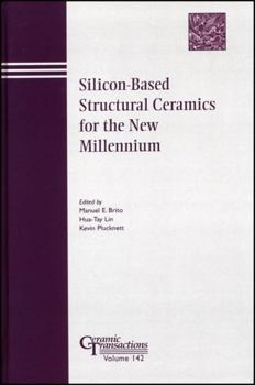 Silicon-Based Structural Ceramics for the New Millennium