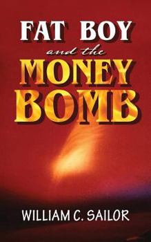 Paperback Fat Boy and the Money Bomb Book