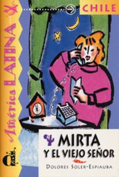 Paperback Mirta y el Viejo Senor [Spanish] Book