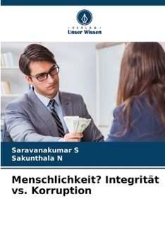 Paperback Menschlichkeit? Integrität vs. Korruption [German] Book