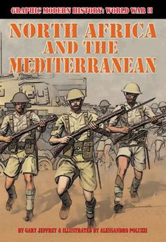 North Africa and the Mediterranean - Book  of the Graphic Modern History: World War II