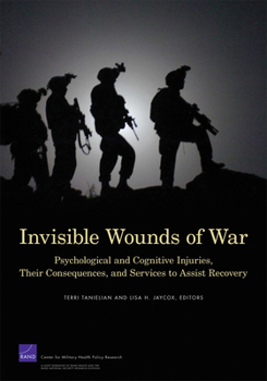 Paperback Invisible Wounds: Summary and Recommendations for Addressing Psychological and Cognitive Injuries Book