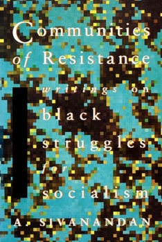 Paperback Communities of Resistance: Writings on Black Struggles for Socialism Book