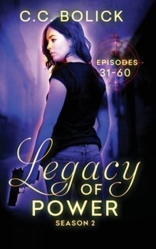 Legacy of Power: Season 2 (Charlie Conners) - Book #2 of the Charlie Conners