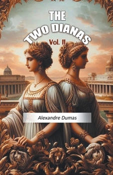 Paperback The Two Dianas Vol. II Book