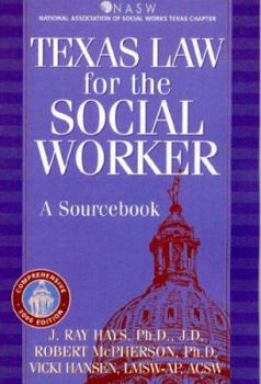 Paperback Texas Law for the Social Worker: A Sourcebook Book