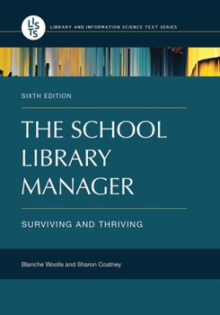 Paperback The School Library Manager: Surviving and Thriving Book