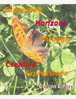 Paperback Expanding Horizons Through Creative Expressions Book