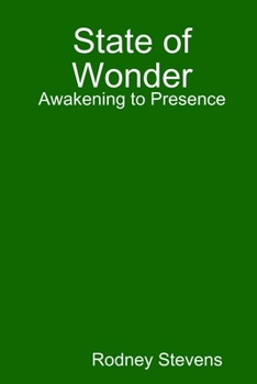 Paperback State of Wonder: Awakening to Presence Book