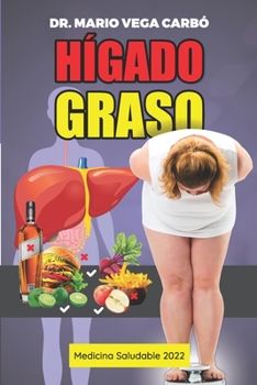 Paperback Hígado graso: Medicina saludable [Spanish] Book