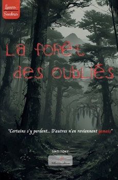 Paperback La forêt des oubliés (French Edition) [French] Book