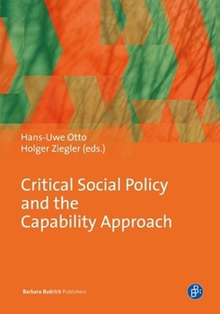 Hardcover Critical Social Policy and the Capability Approach Book