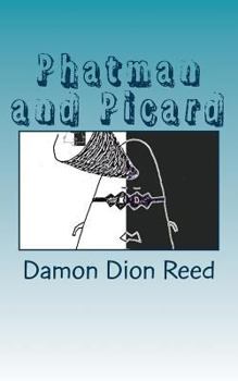 Paperback Phatman and Picard: Spare Spirits Book