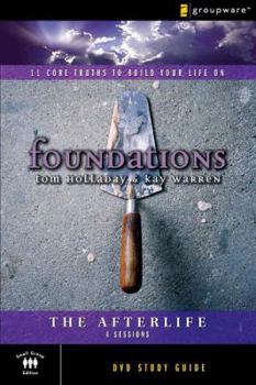 The Afterlife Study Guide: 11 Core Truths to Build Your Life On - Book  of the Foundations
