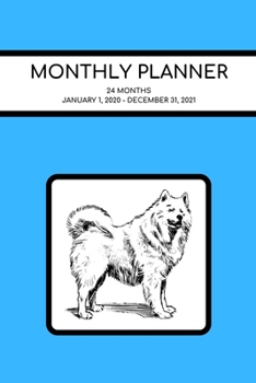 Paperback Monthly Planner: Alaskan Malamute; 24 months; January 1, 2020 - December 31, 2021; 6" x 9" Book