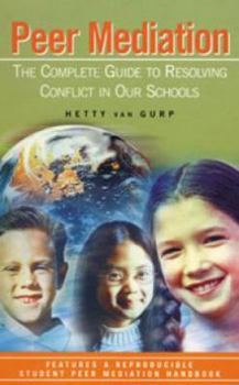 Paperback Peer Mediation: The Complete Guide to Resolving Conflict in Our Schools Book