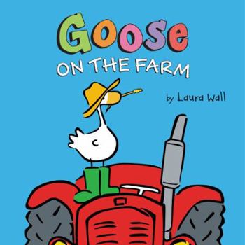 Board book Goose on the Farm Book