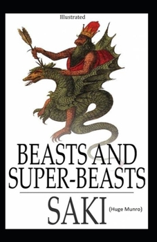 Beasts and Super-Beasts Illustrated