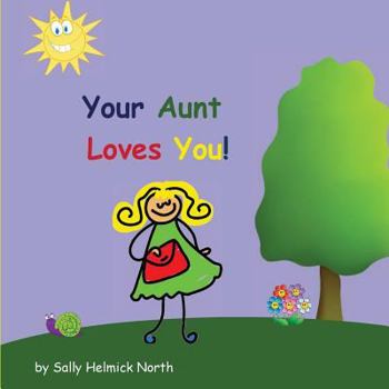 Paperback Your Aunt Loves You! Book
