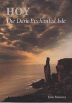 Hardcover Hoy: the Dark Enchanted Isle Book