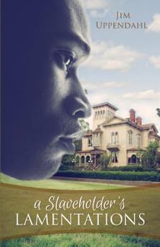 Paperback A Slaveholder's Lamentations Book